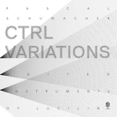 Pascal Schumacher CTRL Variations (2LP)