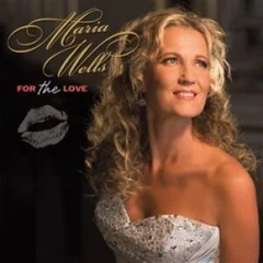 Maria Wells For The Love (LP)