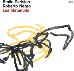 Emile Parisien/Robert Negro Les Métanuits (LP)