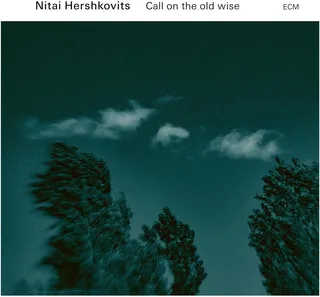 Nitai Hershkovits Call On The Old Wise (LP)