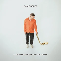 Sam Fischer I Love You, Please Don't Hate Me (LP)