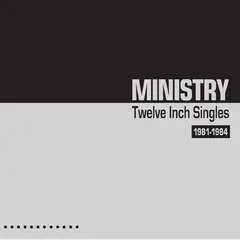 Ministry Twelve Inch Singles 1981… - LTD (2LP)