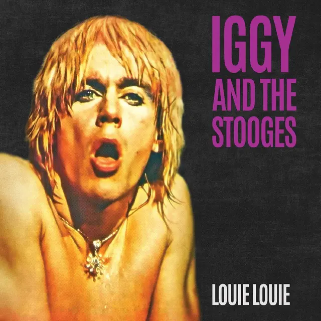 Iggy & The Stooges Louie Louie - LTD (7") 
