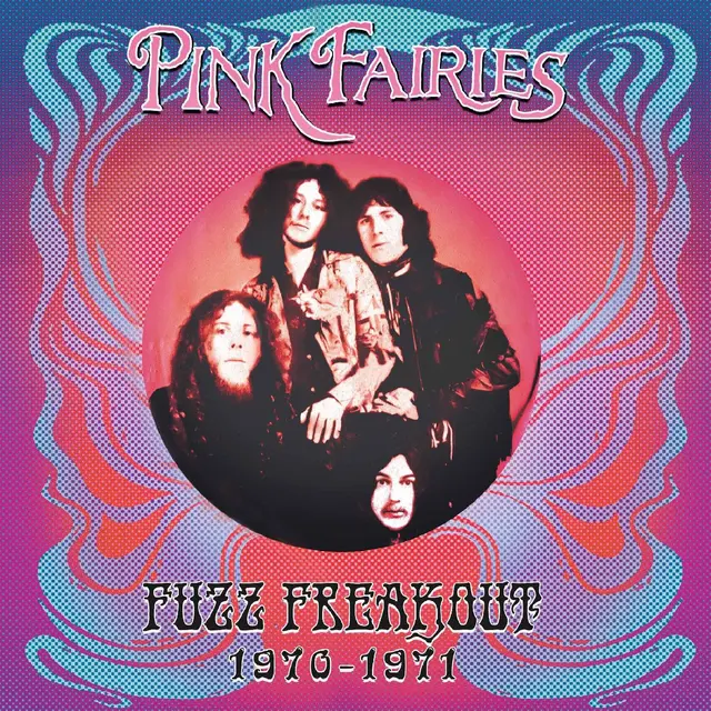 Pink Fairies Fuzz Freakout 1970-1971 - LTD (LP) 