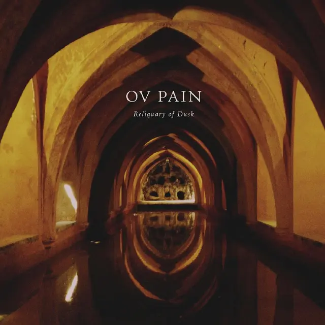 Ov Pain Reliquary Of Dusk (LP) 