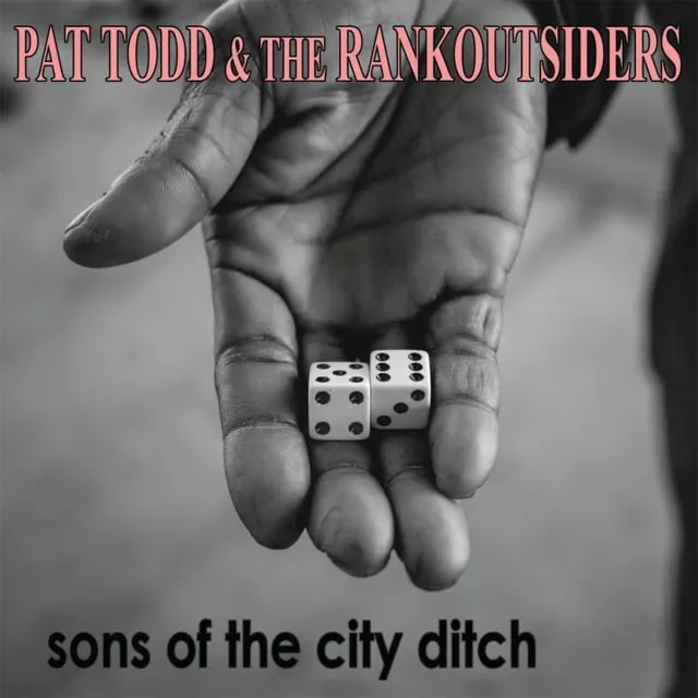 Pat Todd & The Rankoutsiders Sons Of The City Ditch - LTD (LP) 