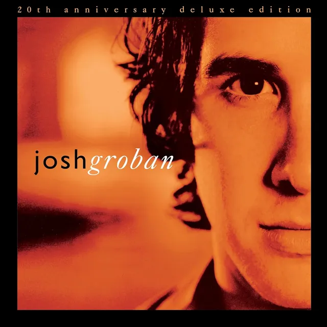 Josh Groban Closer: 20th Anniversary Deluxe… (2CD) 