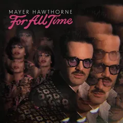 Mayer Hawthorne For All Time (LP)