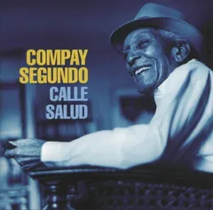 Compay Segundo Calle Salud (LP)