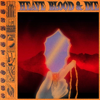 Heave Blood &amp; Die Burnout Codes - LTD (LP)