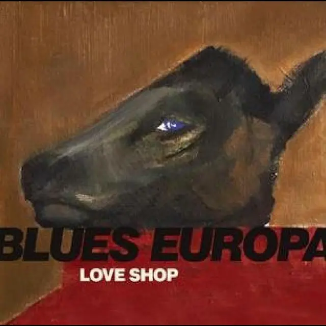 Love Shop Blues Europa (LP) 