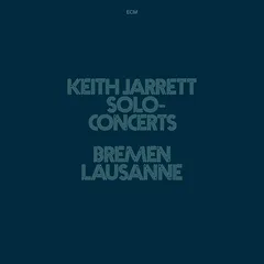 Keith Jarrett Solo Concerts: Bremen… - LTD (3LP)
