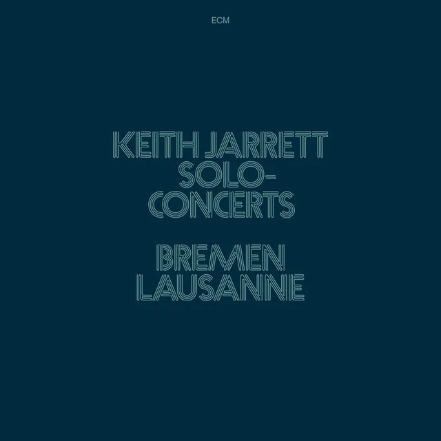 Keith Jarrett Solo Concerts: Bremen… - LTD (3LP) 