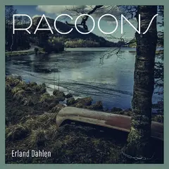 Erland Dahlen Racoons (LP)