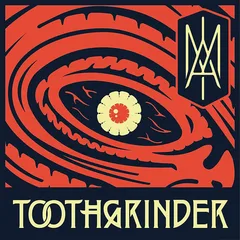 Toothgrinder I Am (LP)