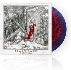 Blasphemer The Sixth Hour (LP)