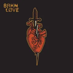 BRKN Love BRKN Love (LP)