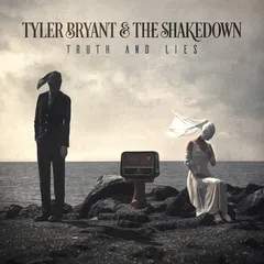 Tyler Bryant &amp; The Shakedown Truth And Lies (LP)