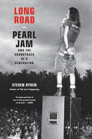 Steven Hyden Long Road: Pearl Jam And The… (BOK)