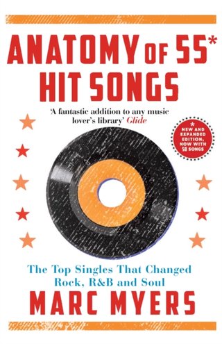 Marc Myers Anatomy Of 55 Hit Songs (BOK) 