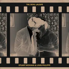 Stuart Moxham &amp; Louis Philippe The Devil Laughs (LP)