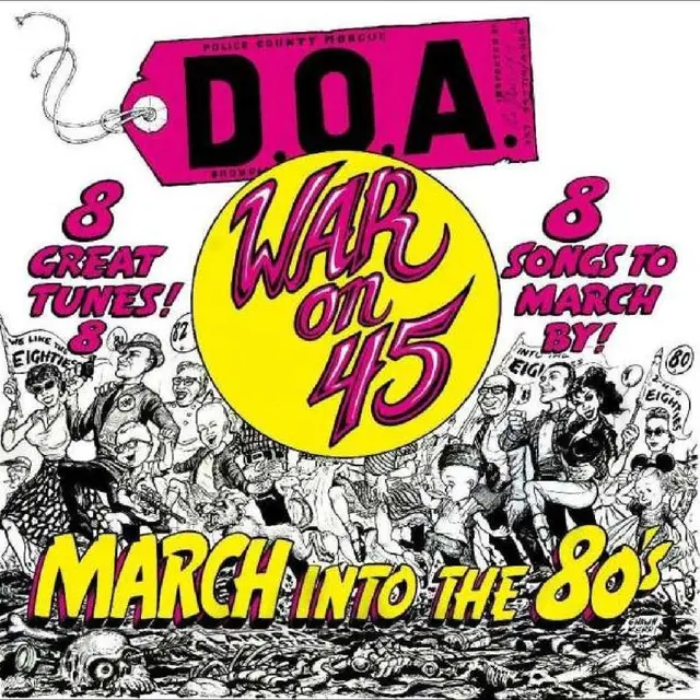 D.O.A. War On 45: 40th Anniversary… - LTD (LP) 