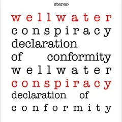Wellwater Conspiracy Declaration Of Conformity (LP)