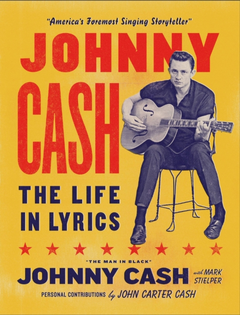 Mark Stielper Johnny Cash: The Life In Lyrics (BOK)