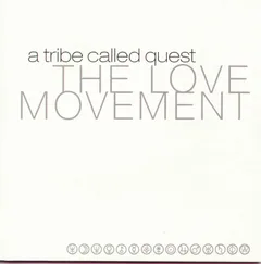 A Tribe Called Quest The Love Movement (3LP)