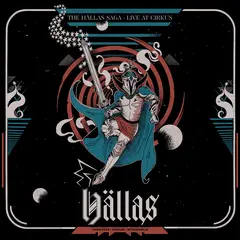 Hällas The Hällas Saga: Live At Cirkus (CD)