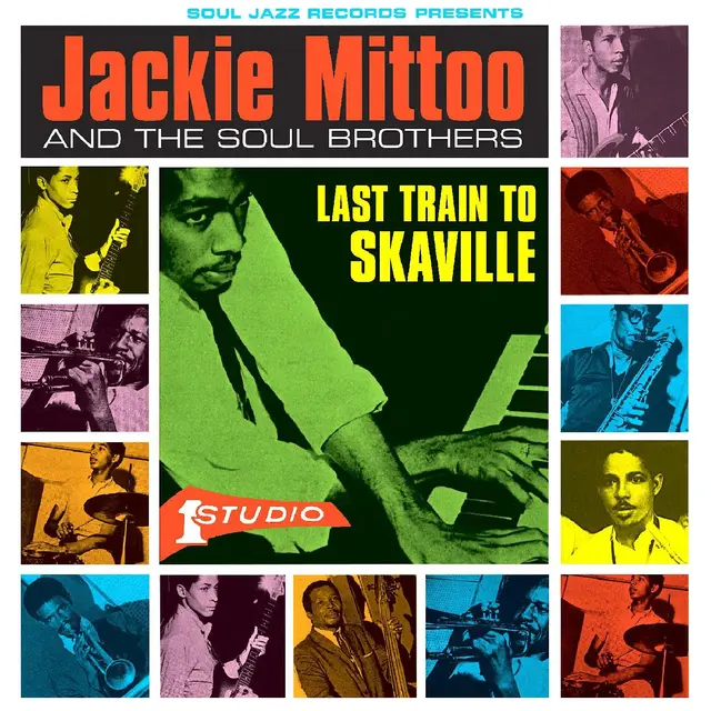 Jackie Mittoo And The Soul Brothers Last Train To Skaville - LTD (2LP) 