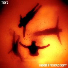 The K's I Wonder If The World Knows? (LP)