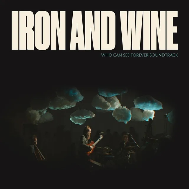 Iron & Wine Who Can See Forever Soundtrack (CD) 