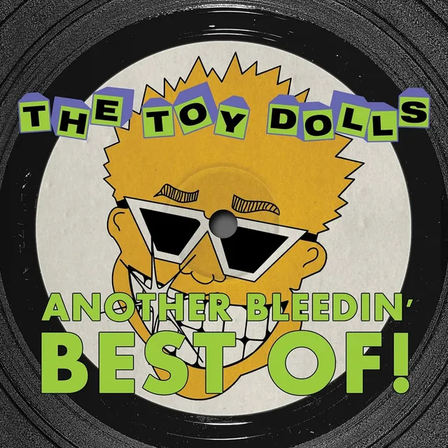 Toy Dolls Another Bleedin' Best Of! - LTD (LP) 