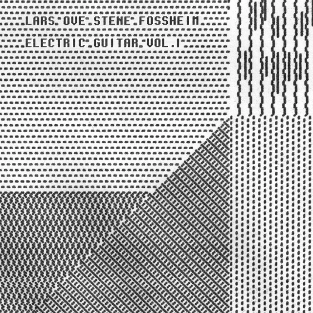 Lars Ove Stene Fossheim Electric Guitar Vol. I (LP) 