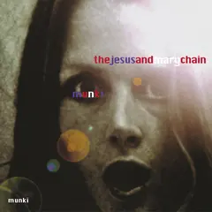 The Jesus And Mary Chain Munki: 25th Anniversary… (2LP)