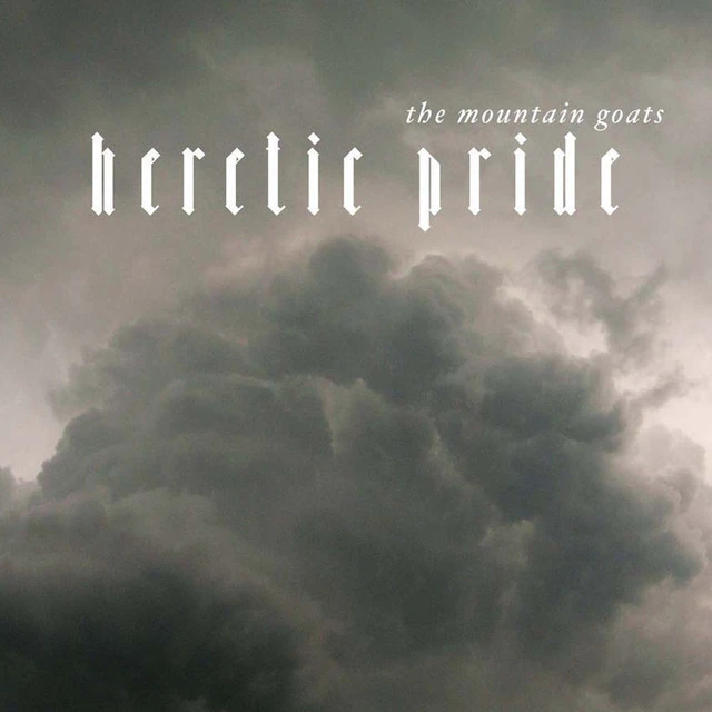The Mountain Goats Heretic Pride (LP) 