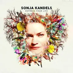 Sonja Kandels Express Your Life (LP)