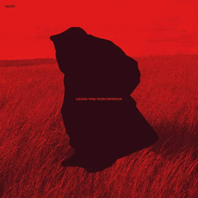Noth Lieder Vom Verschwinden (LP) 