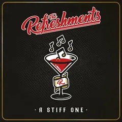 The Refreshments A Stiff One - LTD (LP)