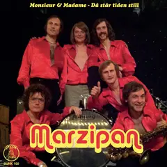 Marzipan Monsieur &amp; Madame/Då Står Tiden… (7")