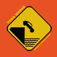 Todd Snider Crank It, We're Doomed (2LP)