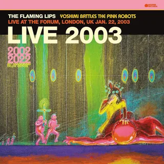 The Flaming Lips Live At The Forum, London… - LTD (2LP)