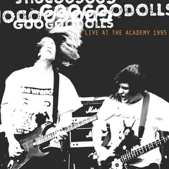 Goo Goo Dolls Live At The Academy, NYC, 1995 (2CD)
