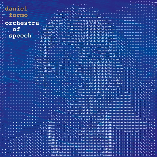Daniel Formo Orchestra Of Speech (LP) 