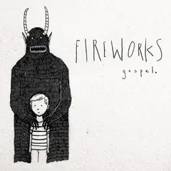 Fireworks Gospel (LP)