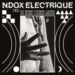 Ndox Electrique Ted Ak Mame Coumba Lamba… (LP)