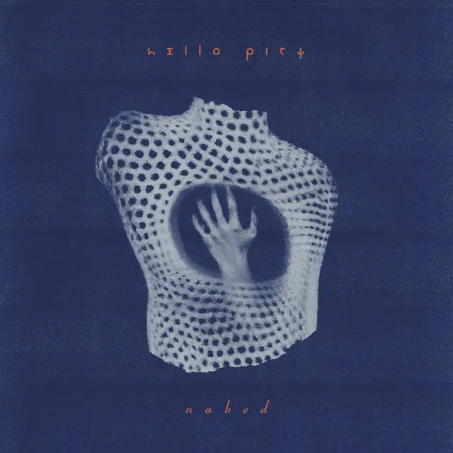 Hello Pity Naked - LTD (LP) 