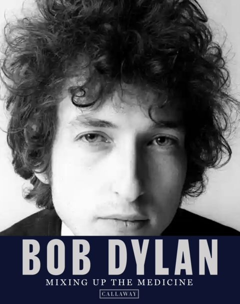 Mark Davidson/Parker Fishel Bob Dylan: Mixing Up The Medicine (BOK) 