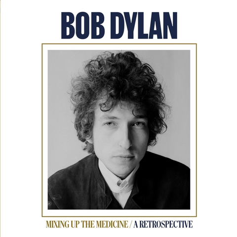 Bob Dylan Mixing Up The Medicine (CD) 